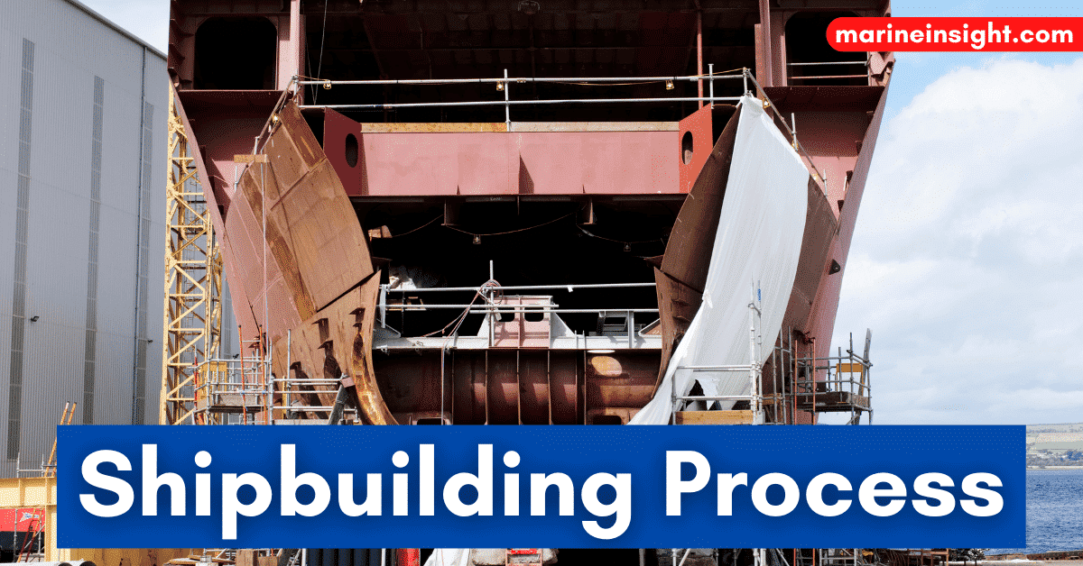 shipbuilding process